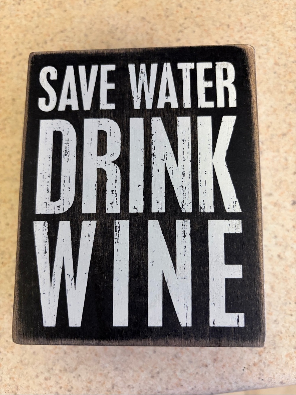Save Water Drink Wine Decorative Sign - Black